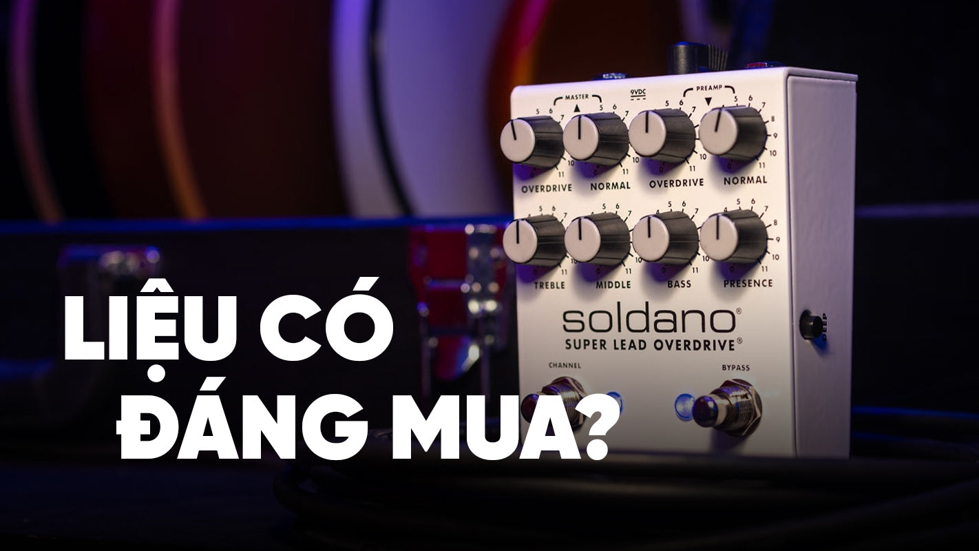 Soldano SLO Plus: Mang Huyền Thoại SLO-100 Gói Gọn Trong Một Chiếc Pedal